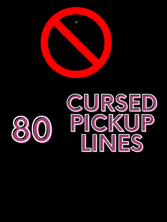 Cursed Pickup Lines